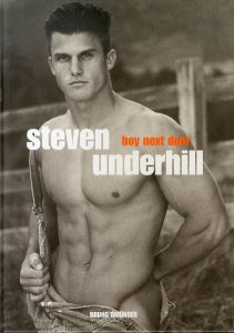 スティーブン・アンダーヒル写真集　Boy Next Door/Steven Underhill