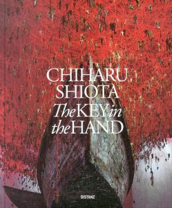 塩田千春　掌の鍵　Chiharu Shiota The Key in the Hand/