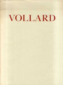 創作版画出版者としての　アンブロワーズ・ヴォラール　Ambroise Vollard: Editeur Les Peintures-Graveurs 1895-1913/アンブロワーズ・ヴォラールのサムネール
