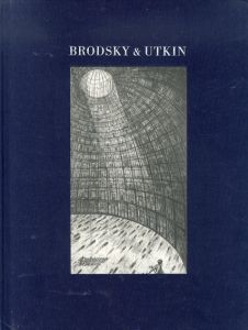 アレクサンドル・ブロツキー/イリア・ウトキン　Brodsky & Utkin /Alexander Brodsky/Ilya Utkin