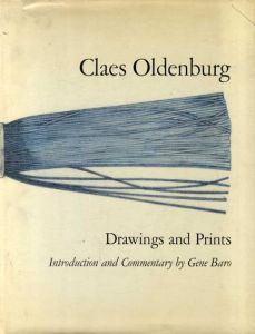 クレス・オルデンバーグ　カタログ・レゾネ　Claes Oldenburg: Drawings and Prints/Gene Baroのサムネール