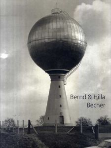 ベルント・ベッヒャー　Bernd & Hilla Becher: Aus der Sammlung/Dalla Collezione Deutsche Bank/