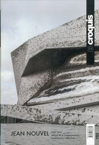 El Croquis 183: Jean Nouvel 2007-2016 Contemporary Reflections ジャン・ヌーヴェル/Jaime Benyei Liliana C. Obal Díaz