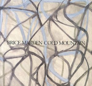 ブライス・マーデン　Brice Marden:  Cold Mountain The Way to Cold Mountain/Brenda Richardsonのサムネール