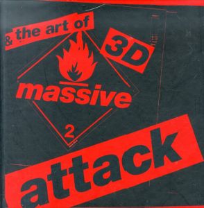 ロバート・デル・ナジャ　3D and the Art of Massive Attack/Robert Del Naja