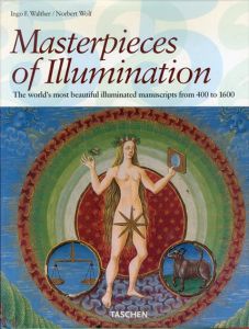 Masterpeices of Illumination:Codices Illustres: The World's Most Famous Manuscripts 400 To 1600/Ingo F. Walther Norbert Wolf