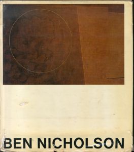 ベン・ニコルソン　Ben Nicholson： Drawings, Paintings and Reliefs, 1911-68/John Russellのサムネール