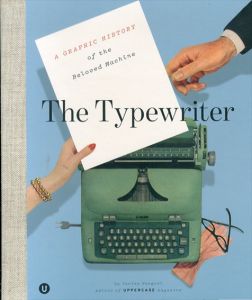 The Typewriter: A Graphic History of the Beloved Machine /Janine Vangoolのサムネール