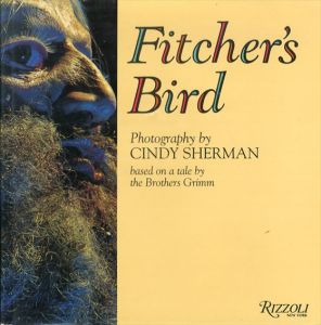 Fitcher's Bird (Contemporary Classics)/Rizzoli Cindy Sherman