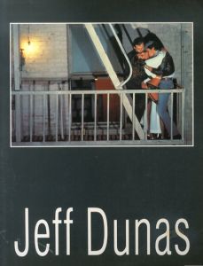 ジェフ・デュナス写真集　Jeff Dunas/