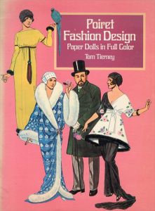 Poiret Fashion Design Paper Dolls in Full Color/トム・ティアニー