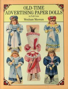 Old-Time Advertising Paper Dolls in Full Color/Wenham Museum