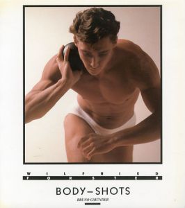 ヴィルフリート・フォースター写真集　Wilfried Forster: Body-Shots/Wilfried Forsterのサムネール