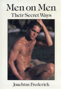 Men on Men:  Their Secret Ways/Joachim Frederick