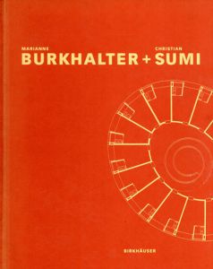 ブルクハルター＋ズミ　Marianne Burkhalter + Christian Sumi/Marianne Burkhalte/Christian Sumi　K.Steiner訳のサムネール