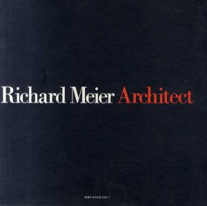 リチャード・マイヤー　Richard Meier: Architect Volume 2/Essyas by Kenneth Franpton and Joseph Rykwert