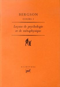 アンリ・ベルクソン　Cours, tome1&2 　2冊セット　Lecon de psychologie et de Metaphysique/Lecons de morale, psychologie et metaphysique/Henri Bergson