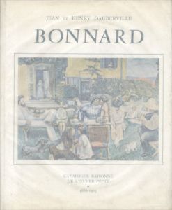 ボナール　カタログ・レゾネ　Bonnard: Catalogue Raisonne De L'ceuvre Peint　全4冊揃/Jean Et Henry Daubervilleのサムネール