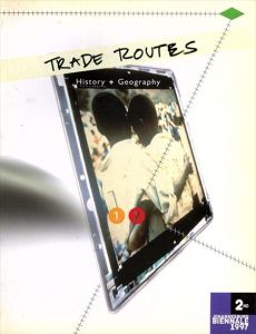 第2回ヨハネスブルグ・ビエンナーレ　Trade Routes: History and Geography : 2nd Johannesburg Biennale 1997/Okwui Enwezorのサムネール