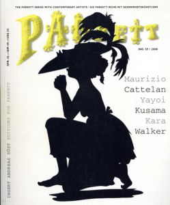 パルケット　Parkett No.59　Maurizio Cattelan/草間彌生/Kara Walker/