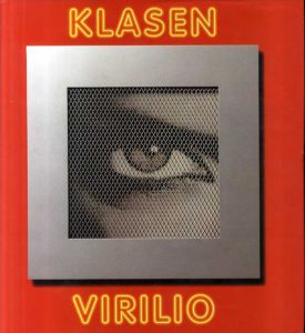 ピーター・クラーセン　Peter Klasen/Paul Virilio