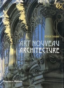 Art Nouveau Architecture/P Thiebaut