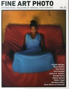 FINE ART PHOTO No.32　International Magazine of Sensual Photography/