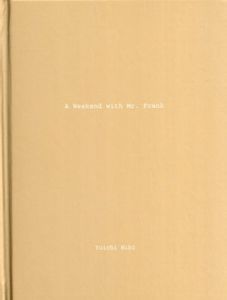 日比遊一　Yuichi Hibi: a Weekend With Mr Frank (One Picture Book 35)/日比遊一