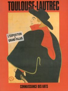 トゥールーズ・ロートレック　Toulouse-Lautrec/