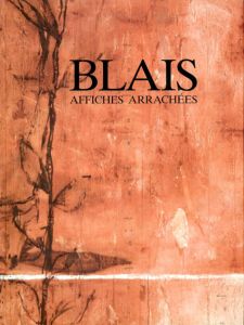 ジャン＝シャルル・ブレ　Jean-Charles Blais: Affiches Arrachees/Armin Wildermuth/Jean-Charles Blaisのサムネール