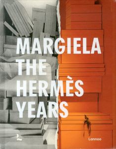 Margiela: The Hermes Years/マルタン・マルジェラ