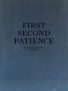 First Second Patience: Giacomo Santiago Rogado/のサムネール