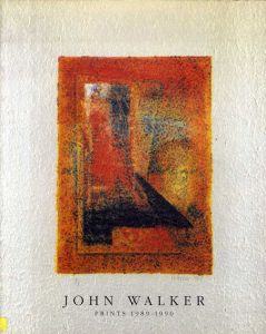 ジョン・ウォーカー　John Walker: Prints 1989 -1990/のサムネール