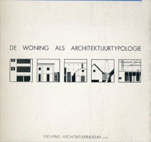 De Woning Als Architectuurtypologie/のサムネール