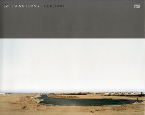 レオング写真集　Sze Tsung Leong: Horizons/Sze Tsung Leong/Charlotte Cotton/Duncan Forbes/Pico Iyerのサムネール