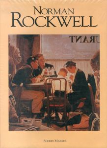 ノーマン・ロックウェル　Norman Rockwell/Sherry Marker