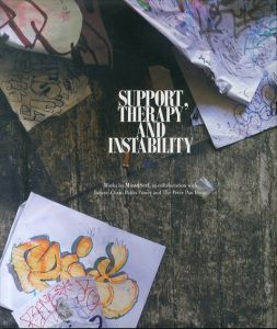ミント＆サーフ　グラフィティ作品集　Support, Therapy and Instability: Works by Mint & Serf, in Collaboration with Jacuzzi Chris, Pablo Power and The Peter Pan Posse/Scott Furkay/David Forer