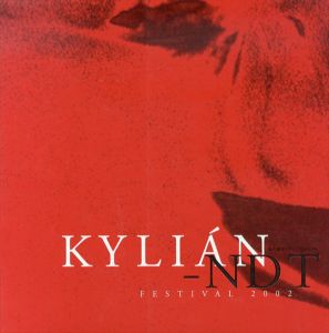 彩の国キリアン・プロジェクト　KYLIAN-NDT FESTIVAL 2002/埼玉県芸術文化振興財団編のサムネール
