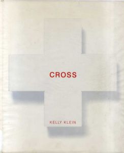ケリー・クライン写真集　Cross/Kelly Kleinのサムネール