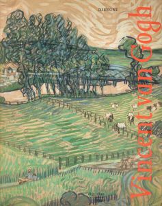 ゴッホ　Vincent van Gogh: Disegni/