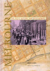 Melbourne: The City's History and Development/