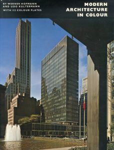 Modern Architecture in Colour/Werner Hofmann/Udo Kultermann