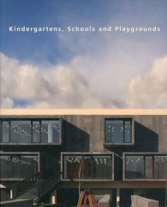 Kindergartens, Schools and Playgrounds/Ana Canizares/Julio Fajardoのサムネール
