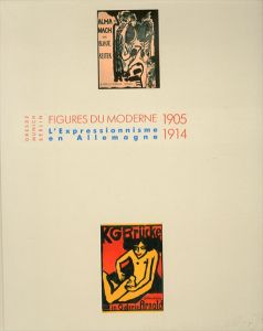 Dresden Munich Berlin: Figures Du Moderne: L'Expressionisme En Allemagne 1905-1914/Annie Perez