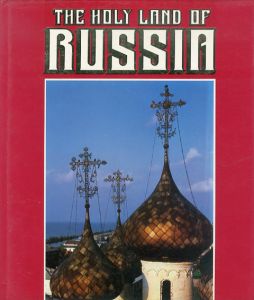 The Holy Land of Russia/Raissa Klisharova