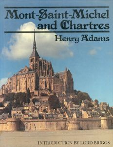 Mont-Saint Michel and Chartres/Henry Adamsのサムネール