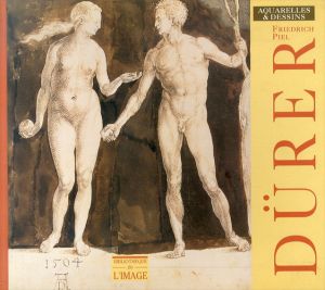 アルブレヒト・デューラー　Albrecht Durer: Aquarelles Et Dessins/アルブレヒト・デューラー