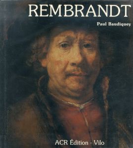 レンブラント　La Vie et l'Oeuvre de Rembrandt/