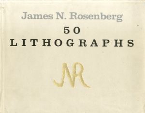 ジェイムス・N・ローゼンバーグ　James N.
Rosenberg: 50 lithographs/James N.Rosenbergのサムネール
