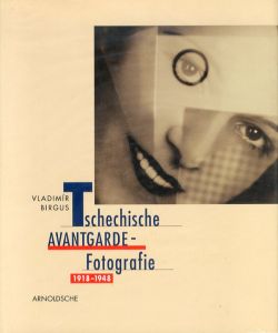 Tschechische Avantgarde-Fotografie 1918-1948/Vladimir Birgusのサムネール